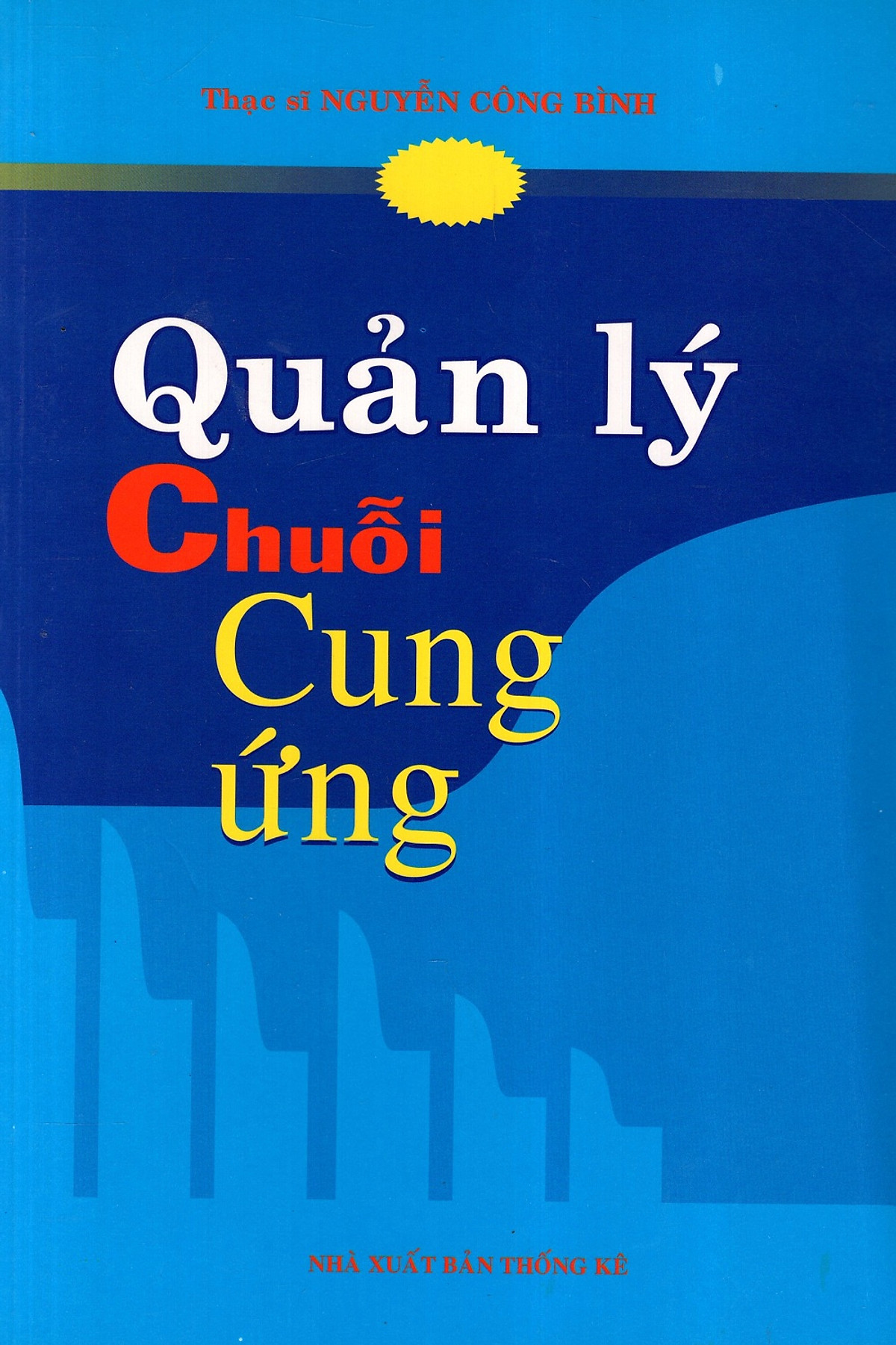 Quản Lý Chuỗi Cung Ứng