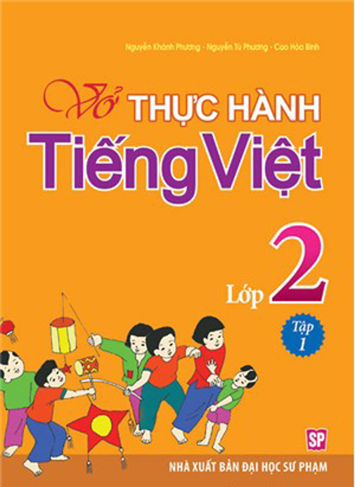 Vở Bài Tập Thực Hành Tiếng Việt Lớp 2 - Tập 1