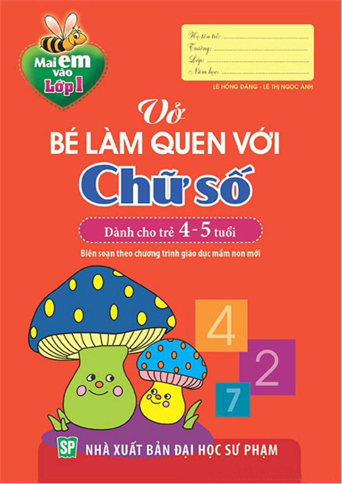 Vở Bé Làm Quen Với Chữ Số - Dành Cho Trẻ 4-5 Tuổi