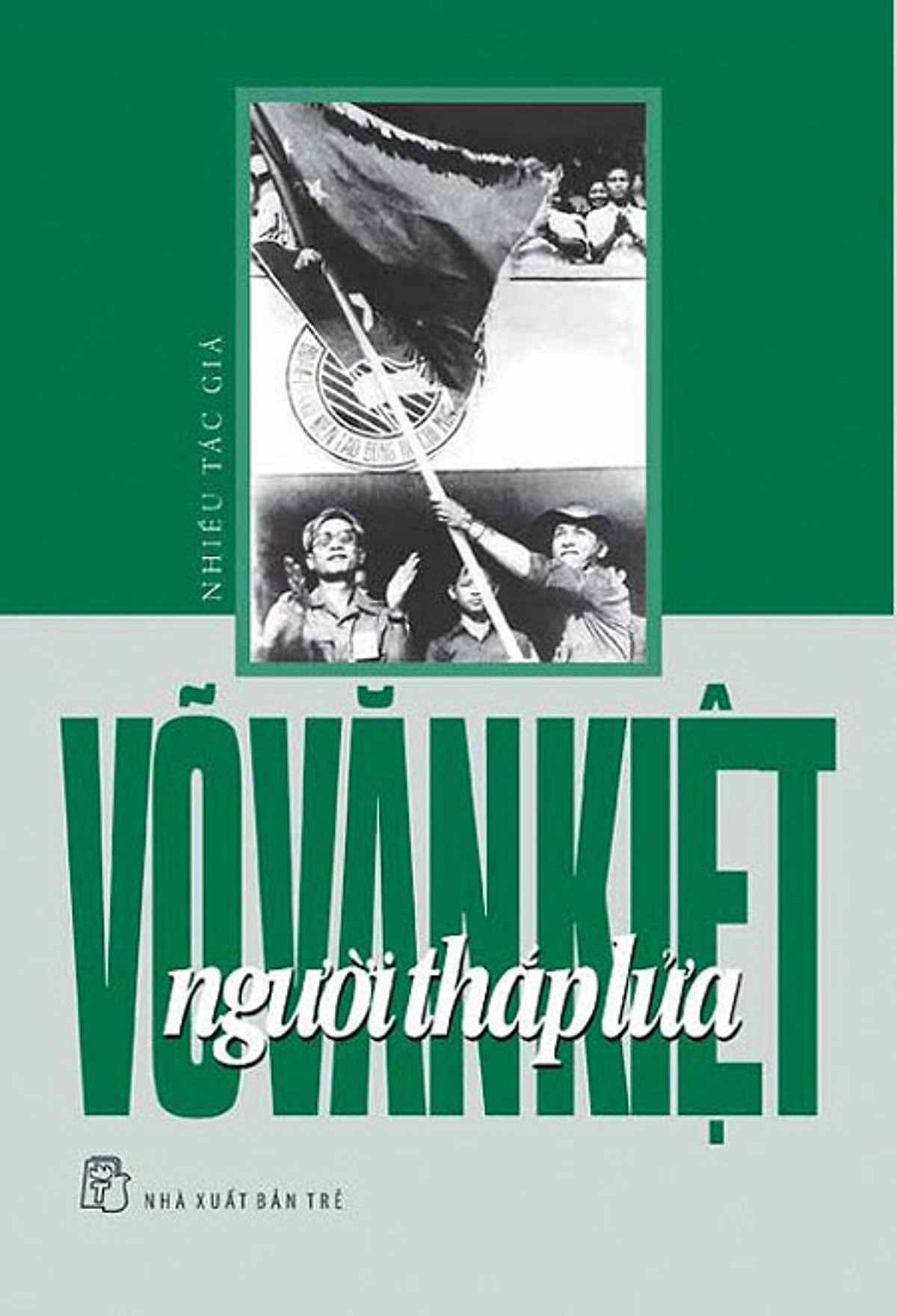 Võ Văn Kiệt: Người thắp lửa