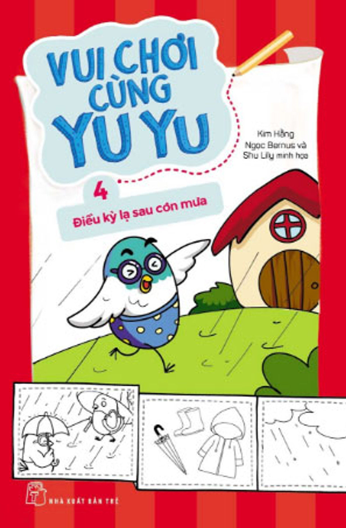 Vui Chơi Cùng Yu Yu (Tập 4) - Điều Kỳ Lạ Sau Cơn Mưa