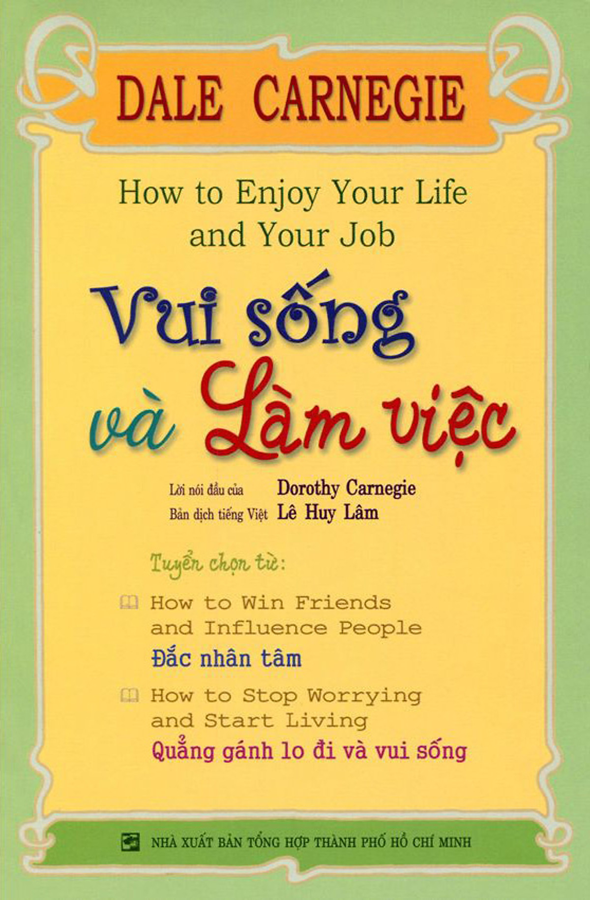 Vui Sống Và Làm Việc (Tái Bản)