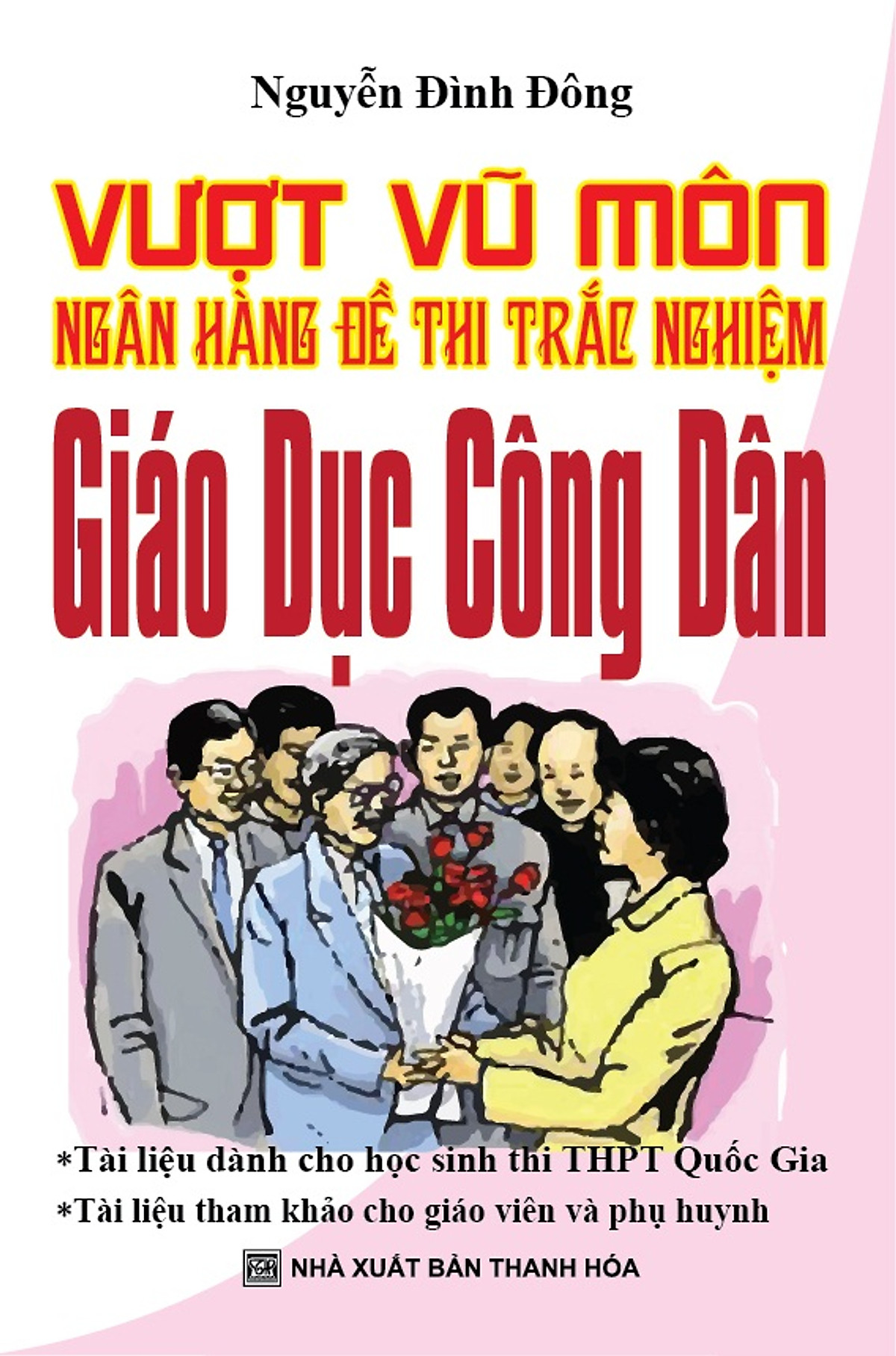 Vượt Vũ Môn Ngân Hàng Đề Thi Trắc Nghiệm Giáo Dục Công Dân