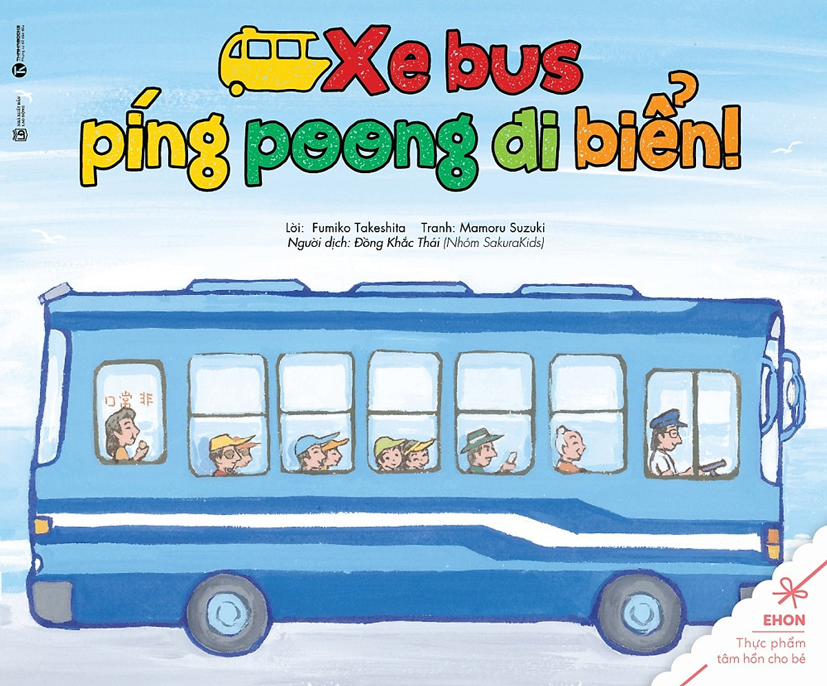 Ehon - Thực Phẩm Tâm Hồn Cho Bé - Xe Bus Píng Poong Đi Biển