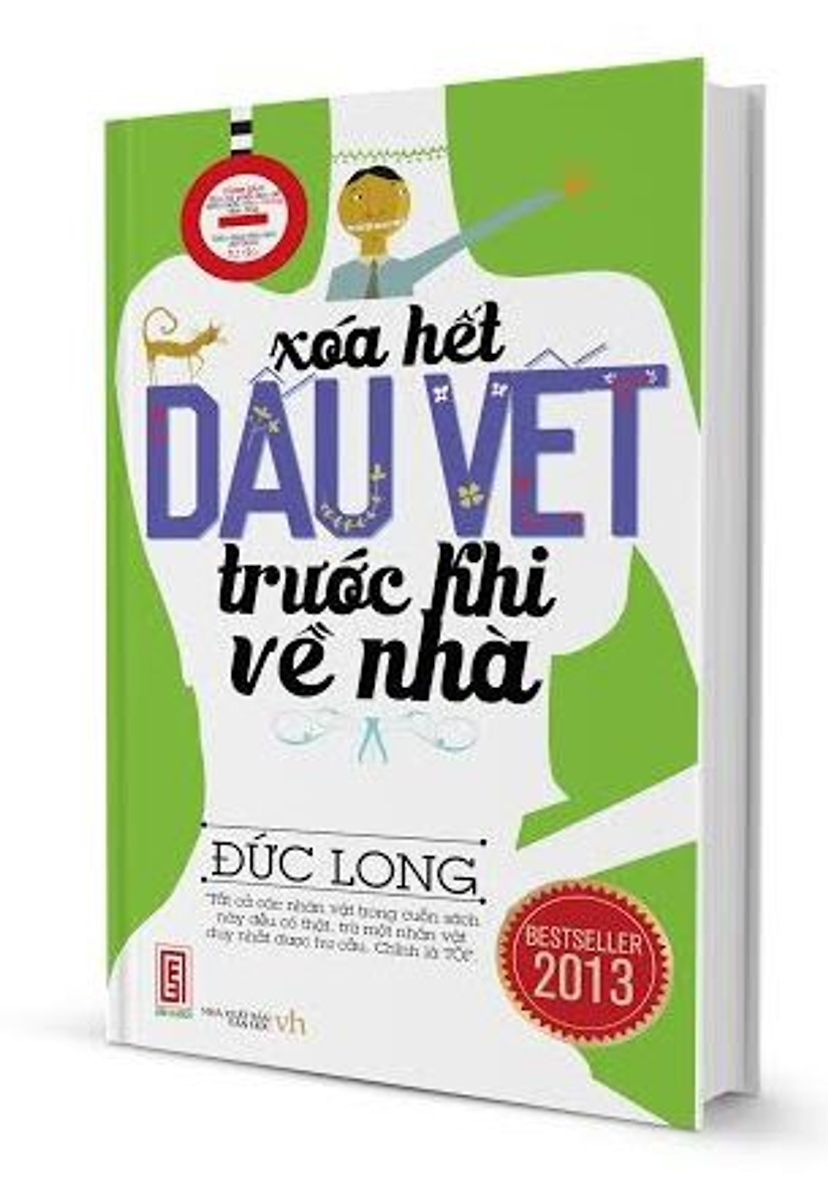 Xóa Hết Dấu Vết Trước Khi Về Nhà (Tái Bản 2014) 