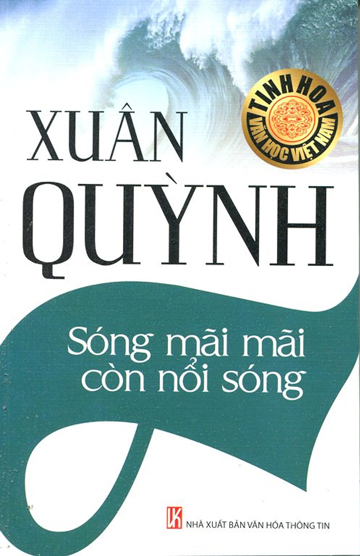 Xuân Quỳnh - Sóng Mãi Mãi Còn Nổi Sóng