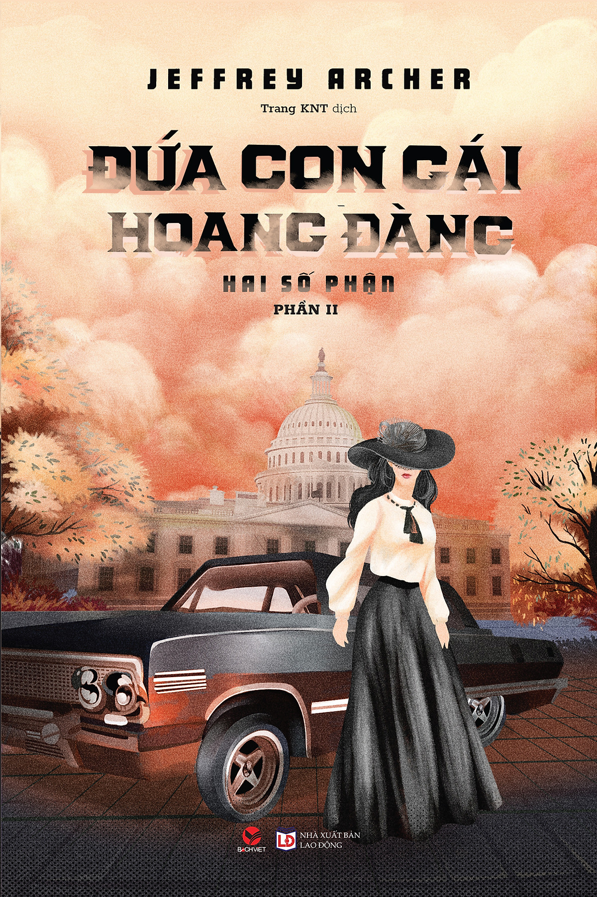 Đứa Con Gái Hoang Đàng - Hai Số Phận - Phần II