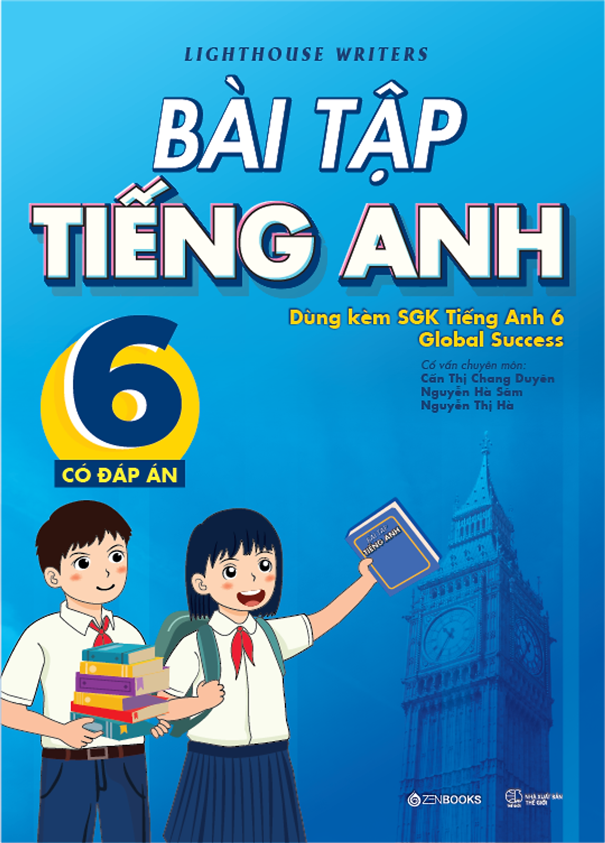 Sách Bài Tập Tiếng Anh 6 - Có Đáp Án (Dùng Kèm SGK Tiếng Anh 6 Global Success)