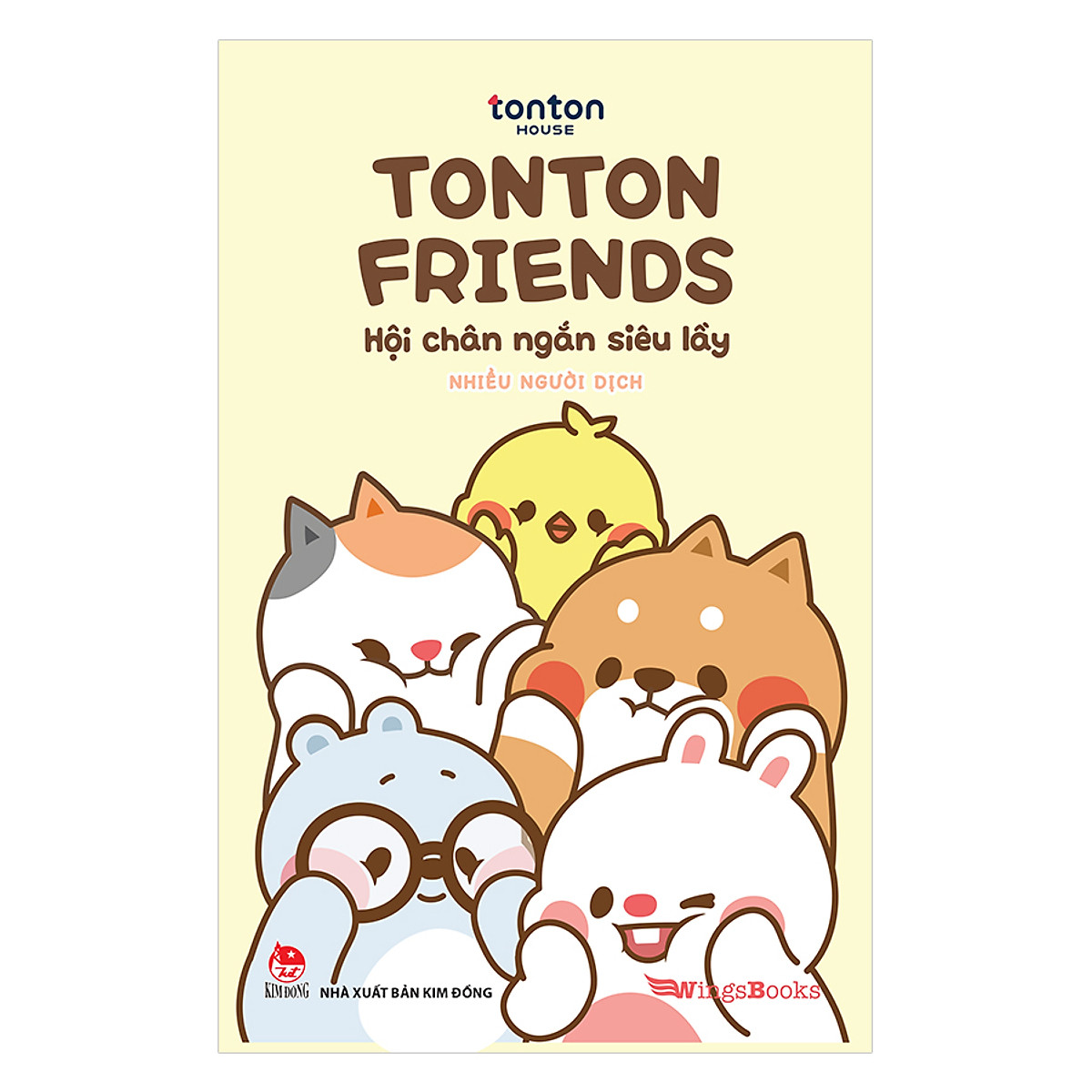 Sách TonTon Friends - Hội Chân Ngắn Siêu Lầy