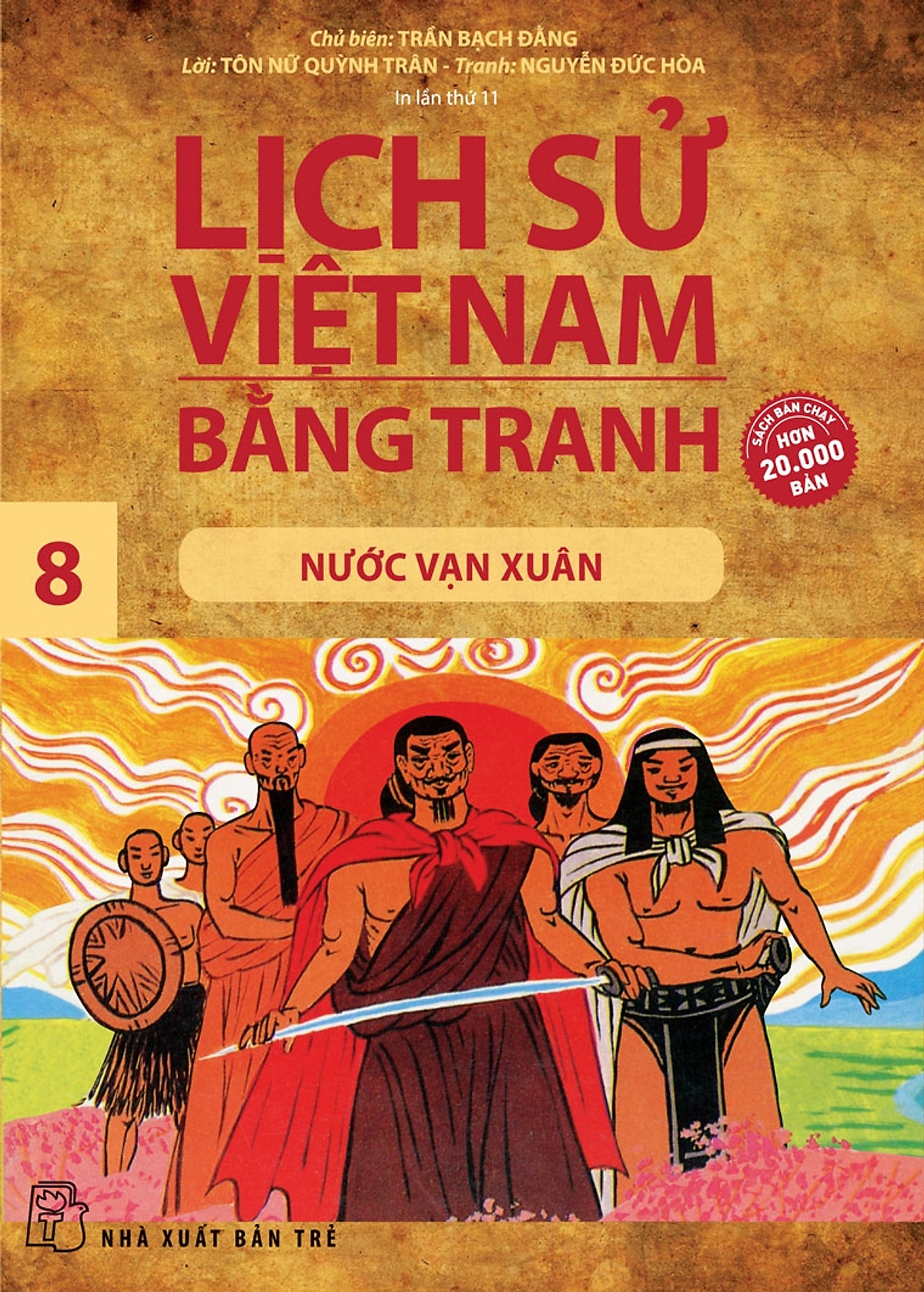 Sách Lịch Sử Việt Nam Bằng Tranh Tập 8: Nước Vạn Xuân (Tái Bản 2018)