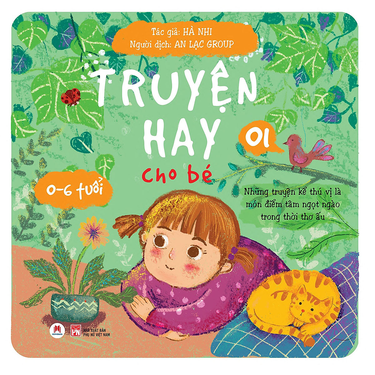 Truyện hay cho bé 0-6 tuổi - Tập 1