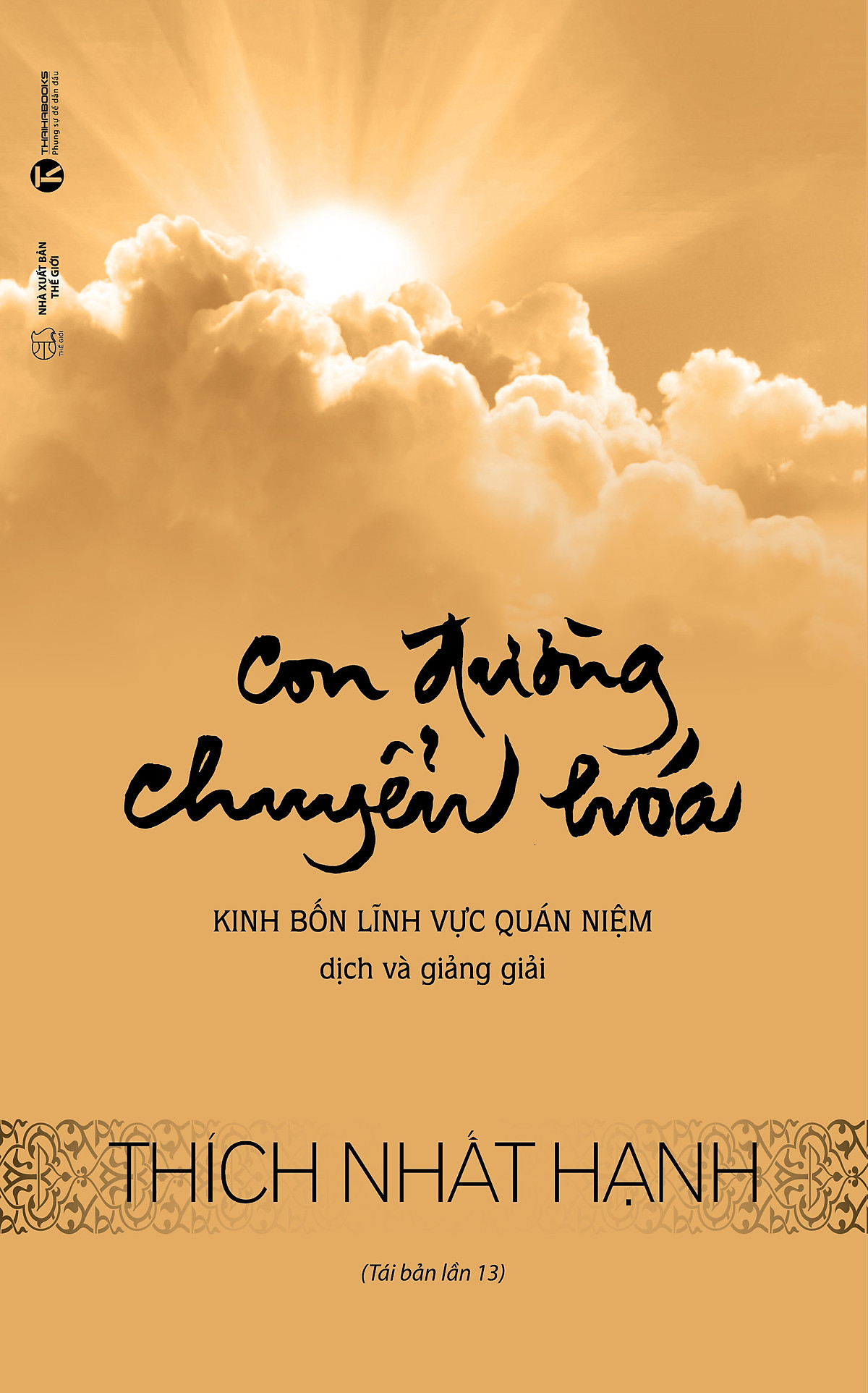 Con Đường Chuyển Hóa - Kinh Bốn Lĩnh Vực Quán Niệm (Tái Bản)