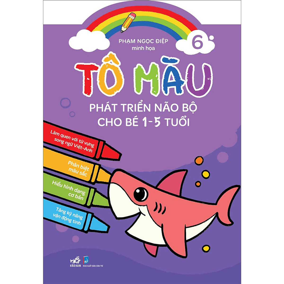 Sách Tô Màu Phát Triển Não Bộ Cho Bé 1-5 Tuổi Tập 6