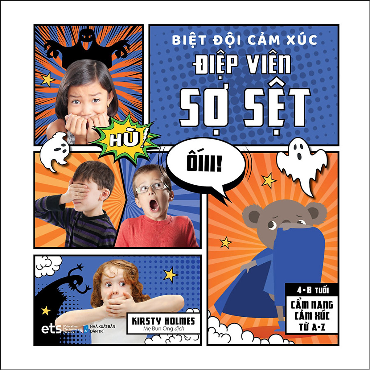 Sách Biệt Đội Cảm Xúc - Điệp Viên Sợ Sệt