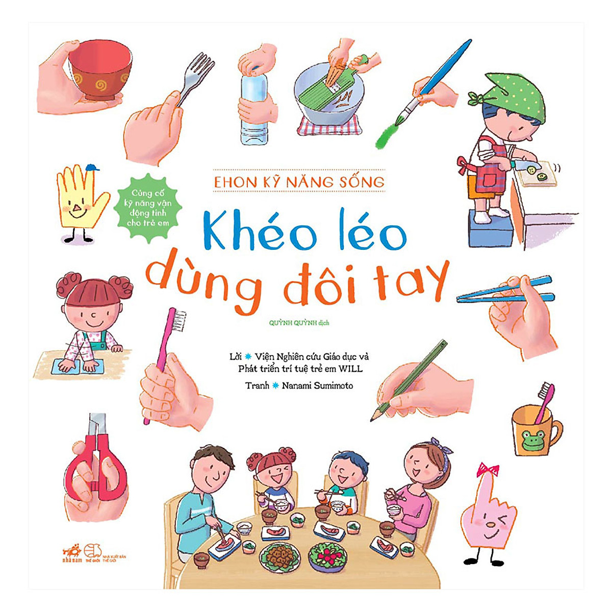 Sách Ehon Kỹ Năng Sống - Khéo Léo Dùng Đôi Tay