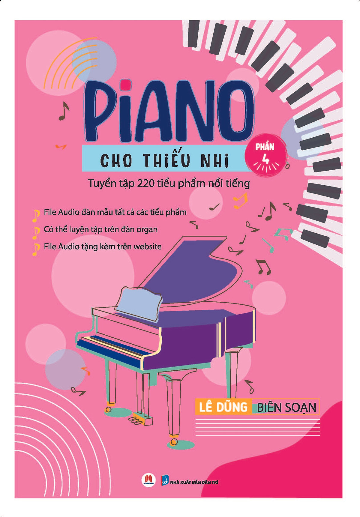 Piano Cho Thiếu Nhi - Tuyển Tập 220 Tiểu Phẩm Nổi Tiếng - Phần 4