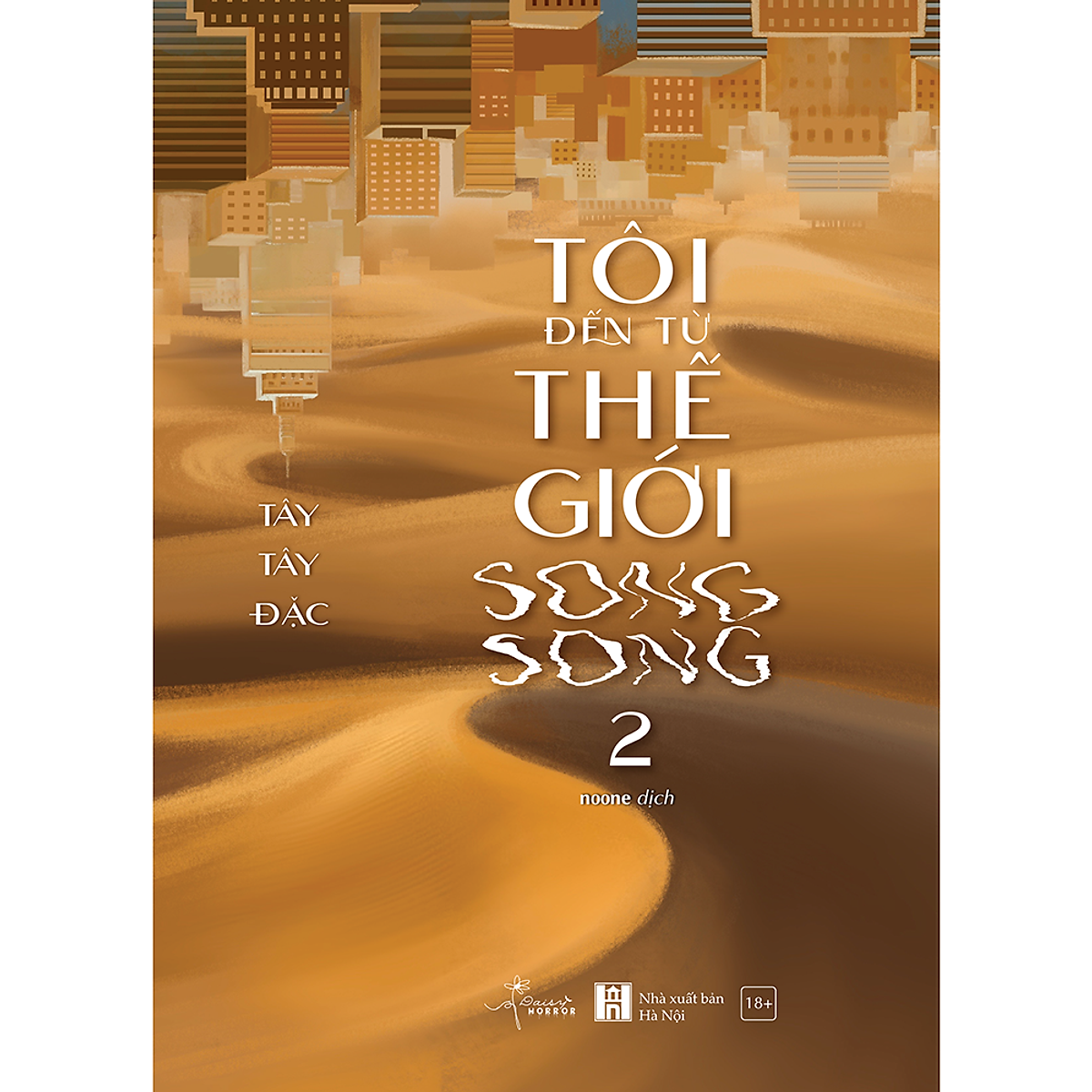 Tôi đến từ thế giới song song (Tập 2)