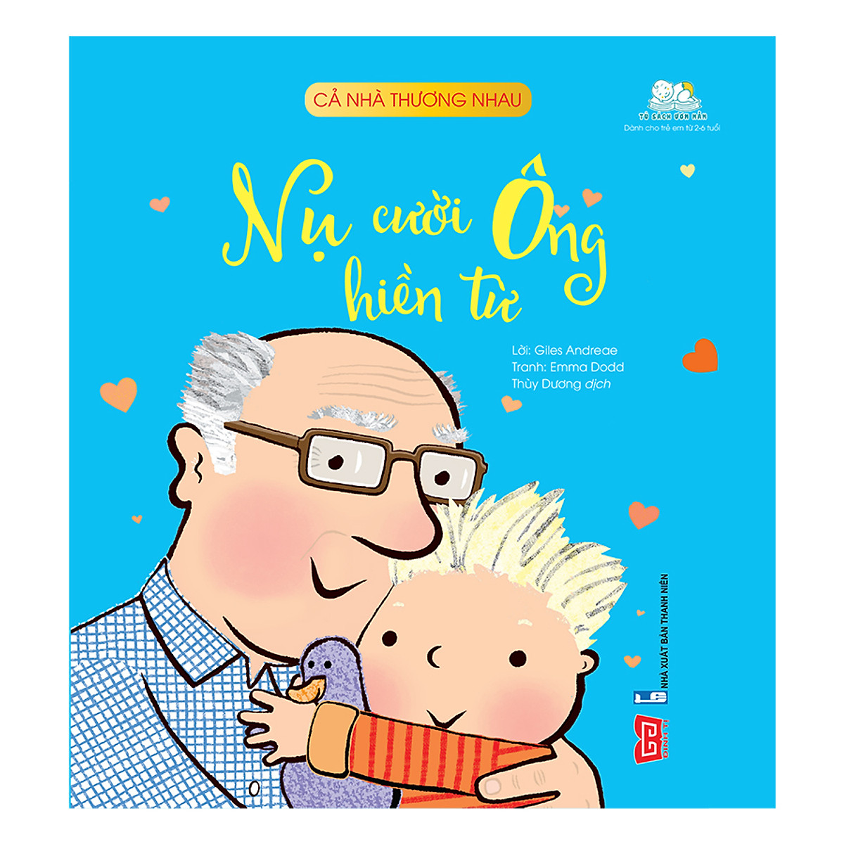 Sách Cả Nhà Thương Nhau - Nụ Cười Ông Hiền Từ