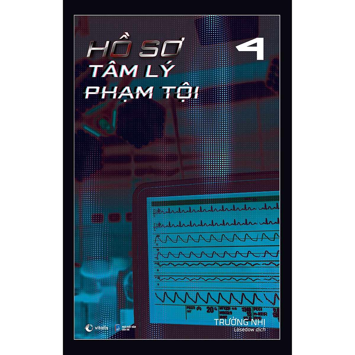 Sách Hồ Sơ Tâm Lý Phạm Tội – Tập 4