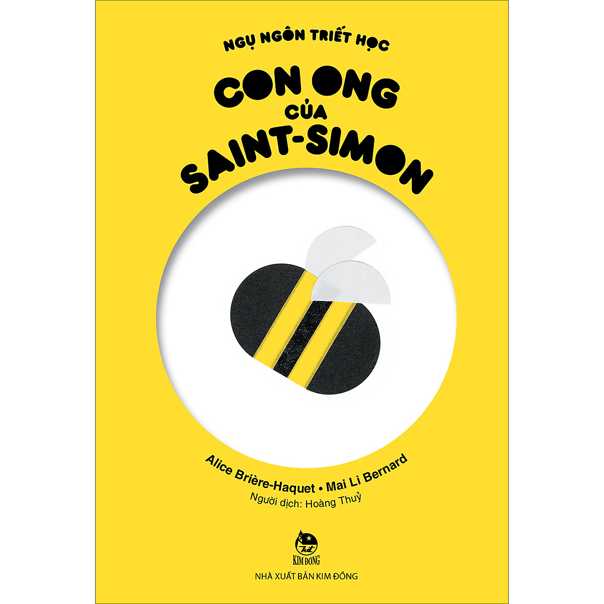 Bộ Sách Ngụ Ngôn Triết Học - Con Ong Của Saint-Simon