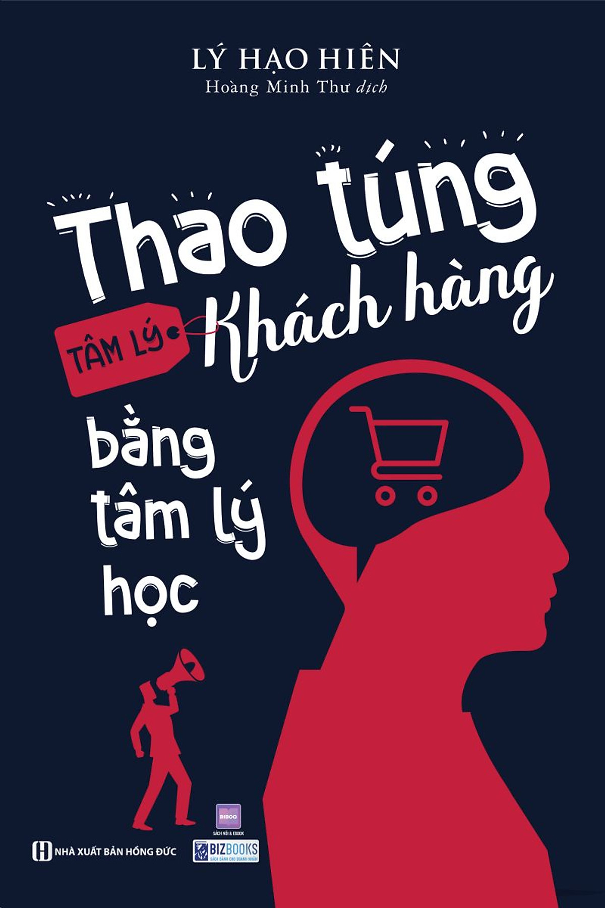 Sách Thao túng tâm lý khách hàng bằng tâm lý học