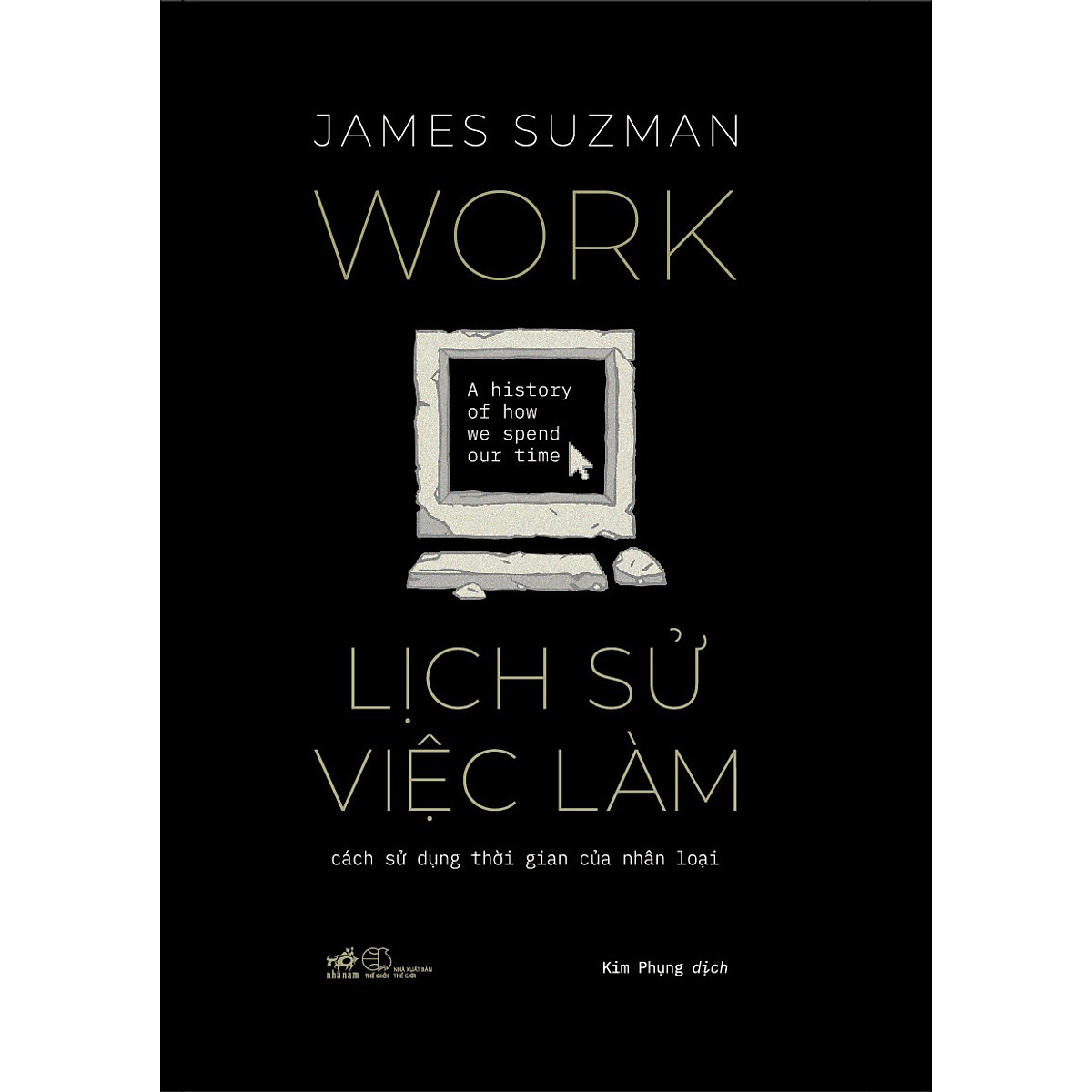 Lịch sử việc làm - Cách sử dụng thời gian của nhân loại