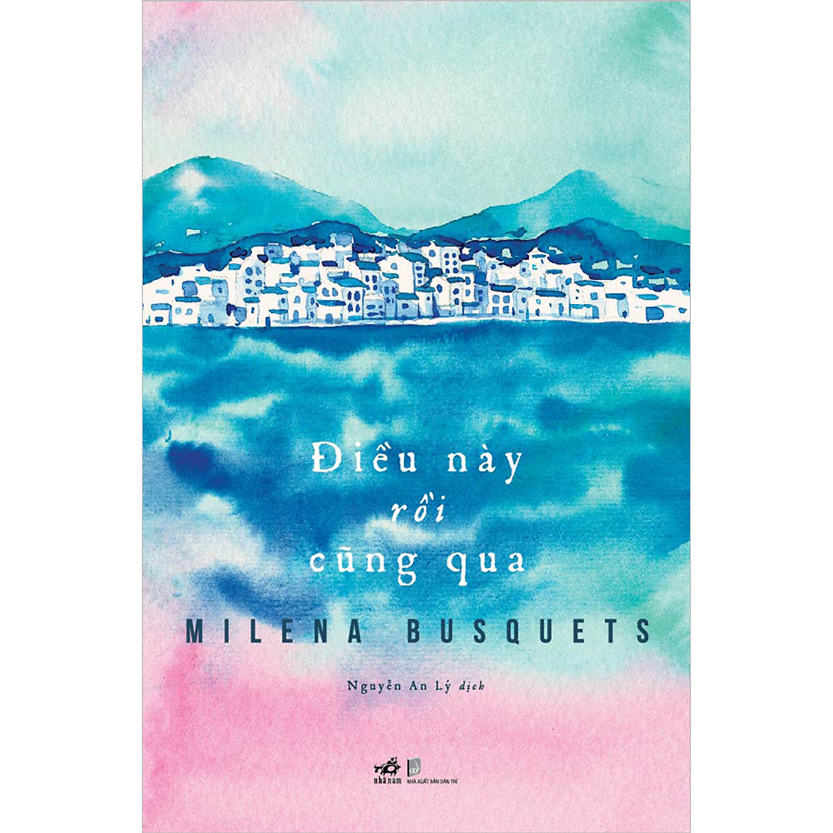 Sách Điều Này Rồi Cũng Qua