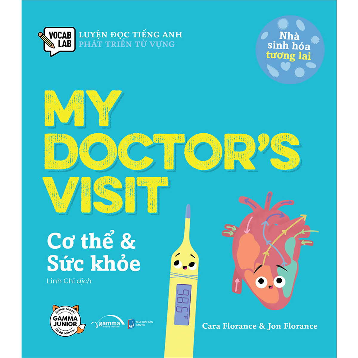 Sách Nhà Sinh Hóa Tương Lai: My Doctor's Visit - Cơ Thể &amp; Sức Khỏe