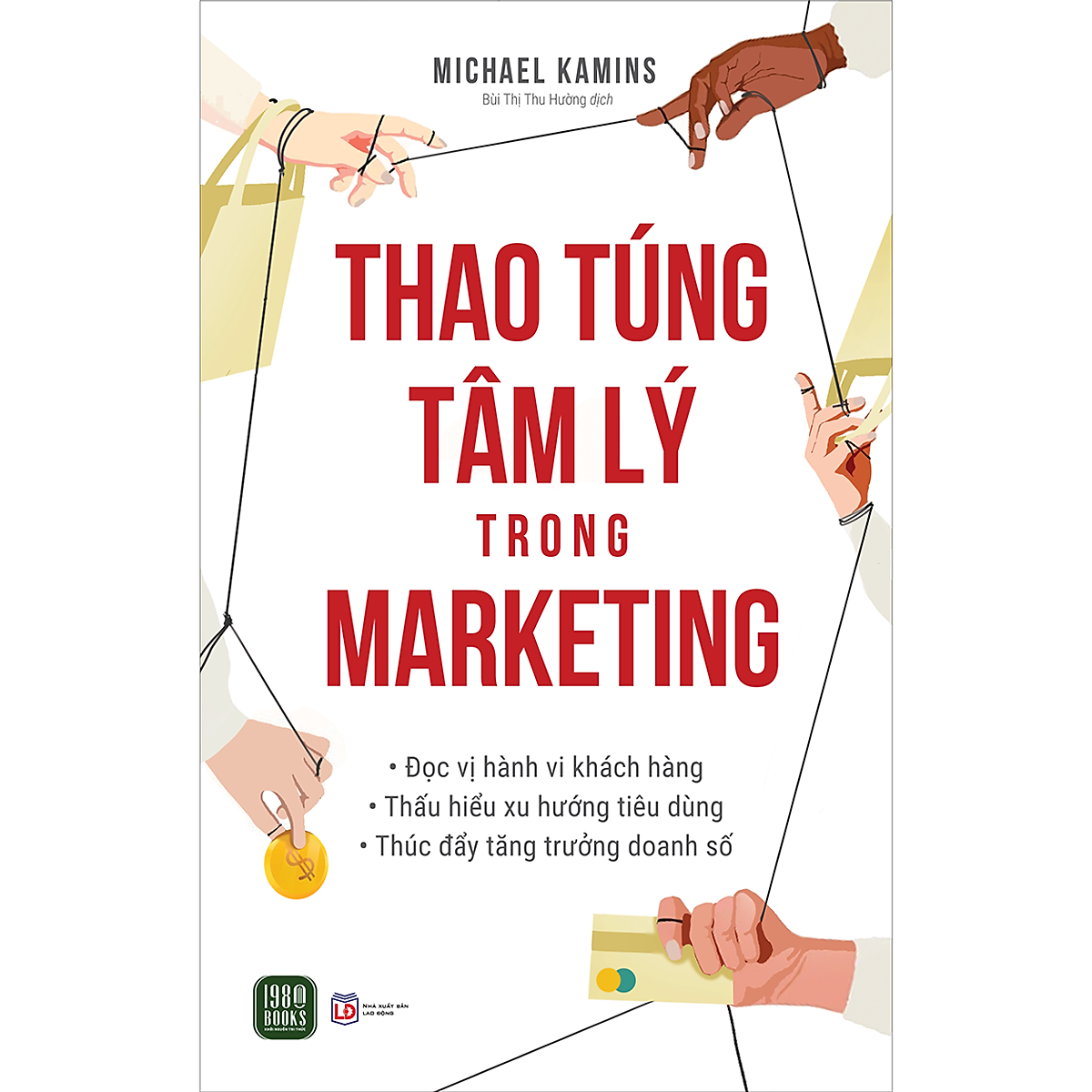 Sách Thao Túng Tâm Lý Trong Marketing
