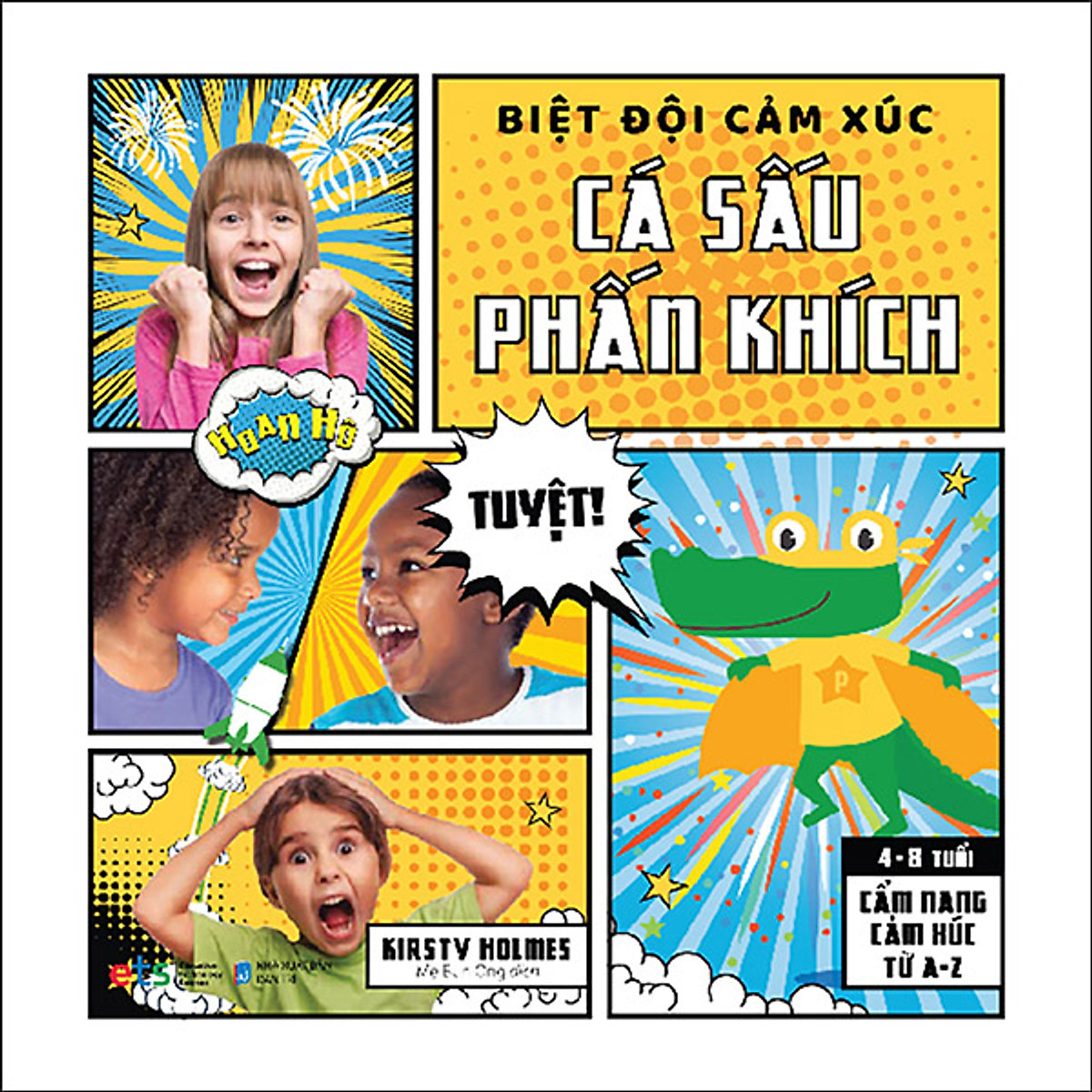 Sách Biệt Đội Cảm Xúc - Cá Sấu Phấn Khích