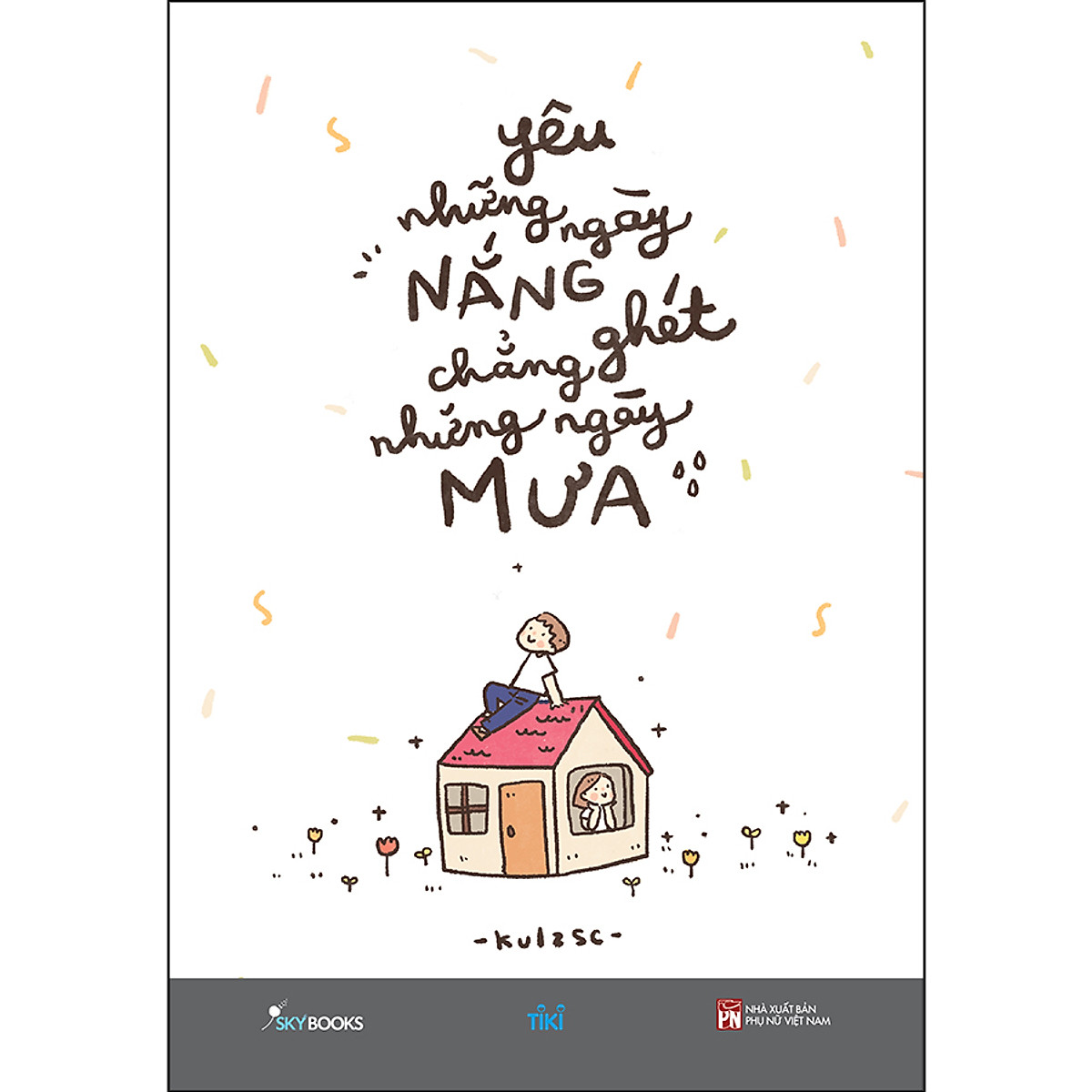 Yêu Những Ngày Nắng Chẳng Ghét Những Ngày Mưa - Bản Thường