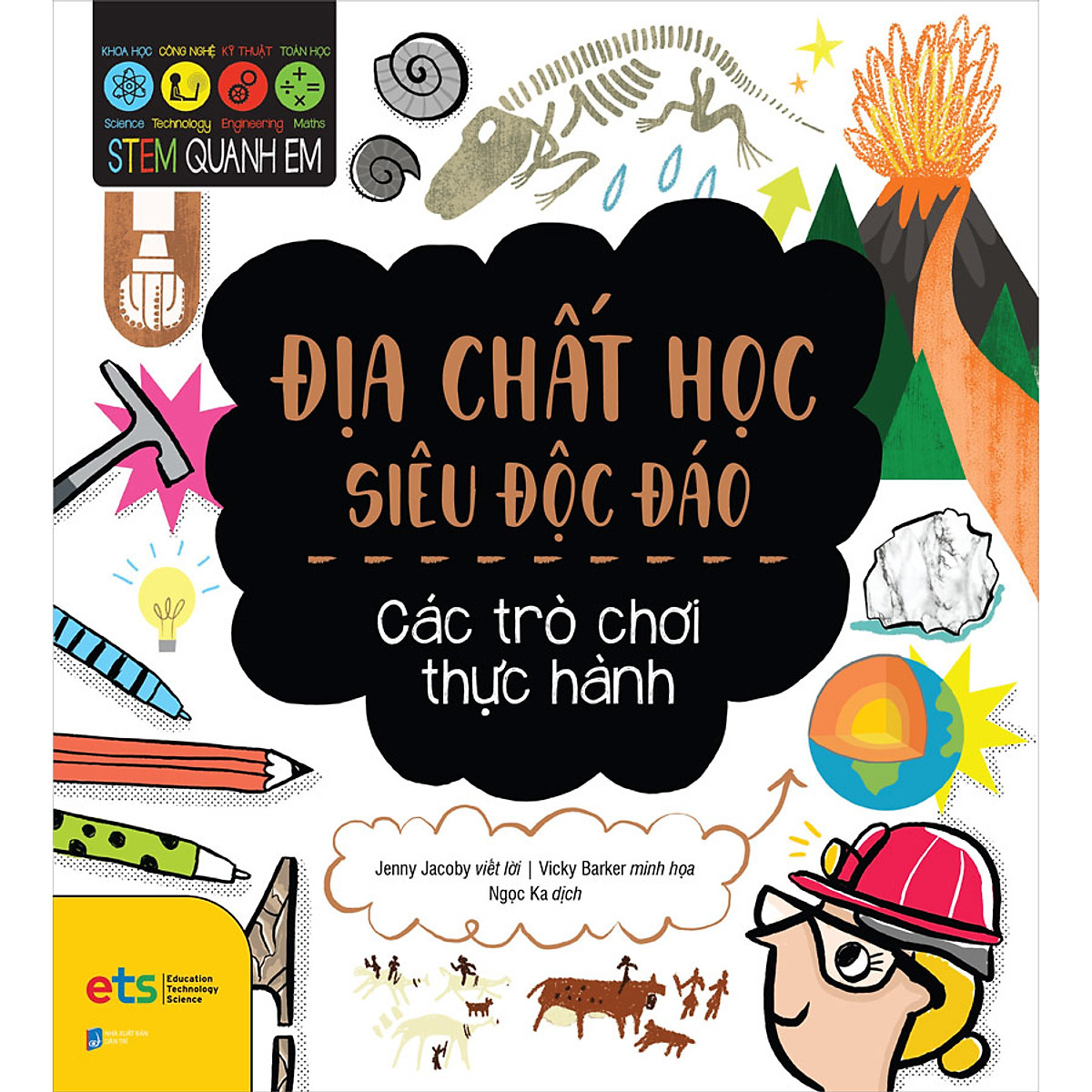 Sách Stem Quanh Em - Địa Chất Học Siêu Độc Đáo