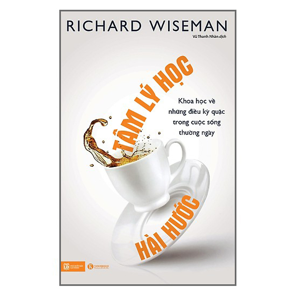 Tâm Lý Học Hài Hước (Tái Bản)