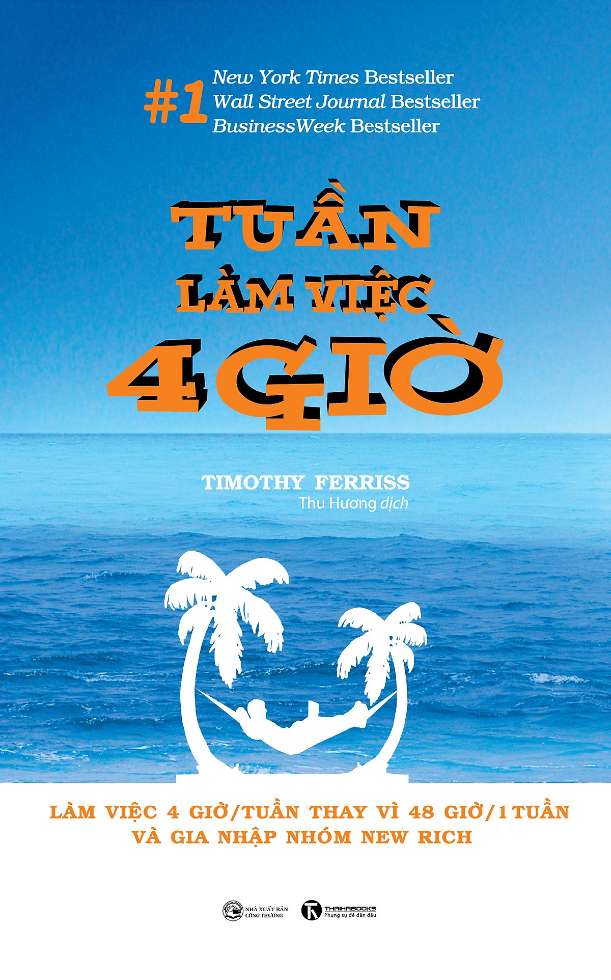 Sách Tuần Làm Việc 4 Giờ (Tái Bản) - 2024
