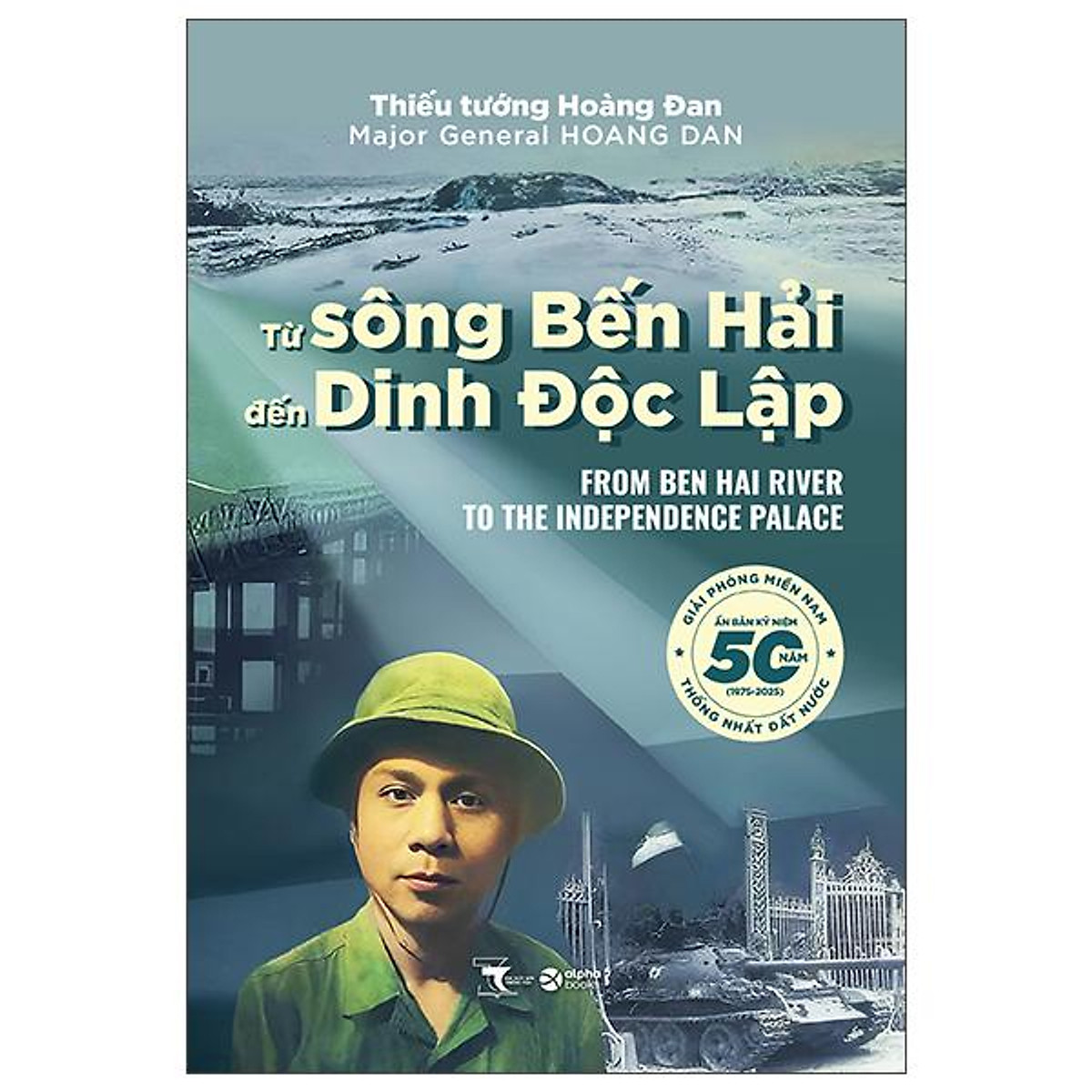 Sách - Từ Sông Bến Hải Đến Dinh Độc Lập