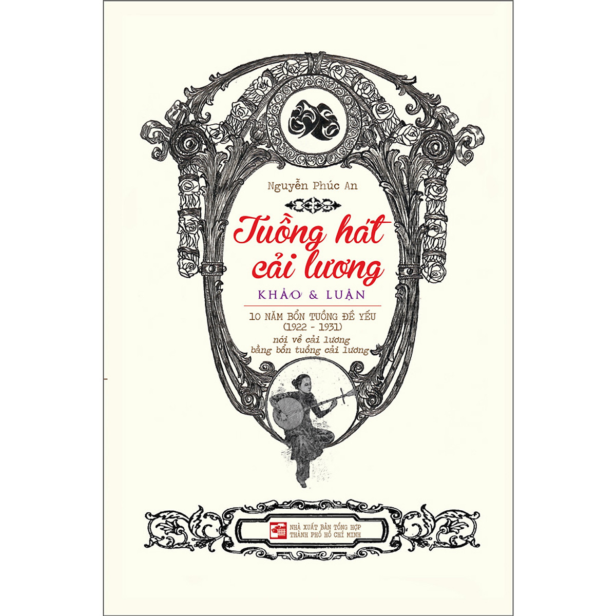 Tuồng Hát Cải Lương - Khảo   Luận