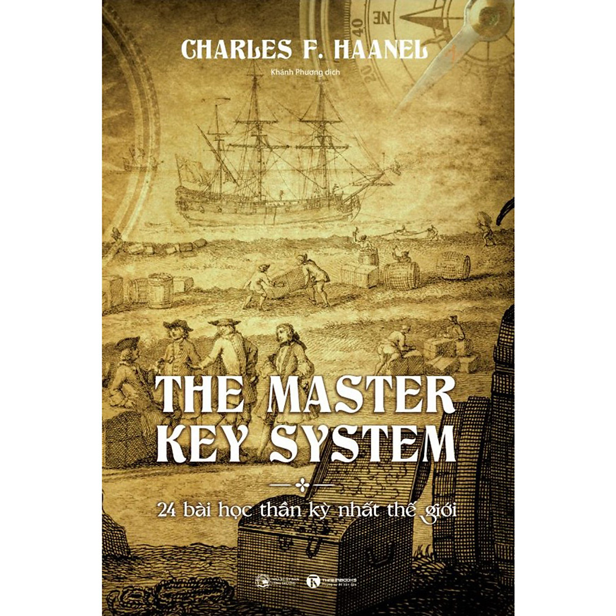 The master key system - 24 Bài Học Thần Kỳ Nhất Thế Giới