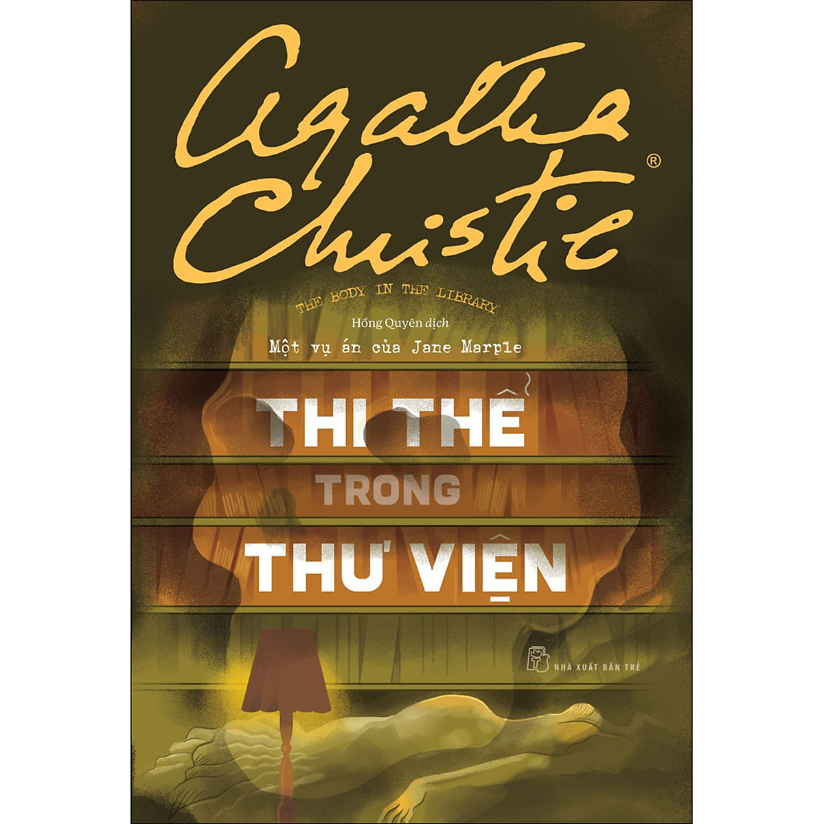 Agatha Christie. Thi thể trong thư viện - Một vụ án của Jane Marple