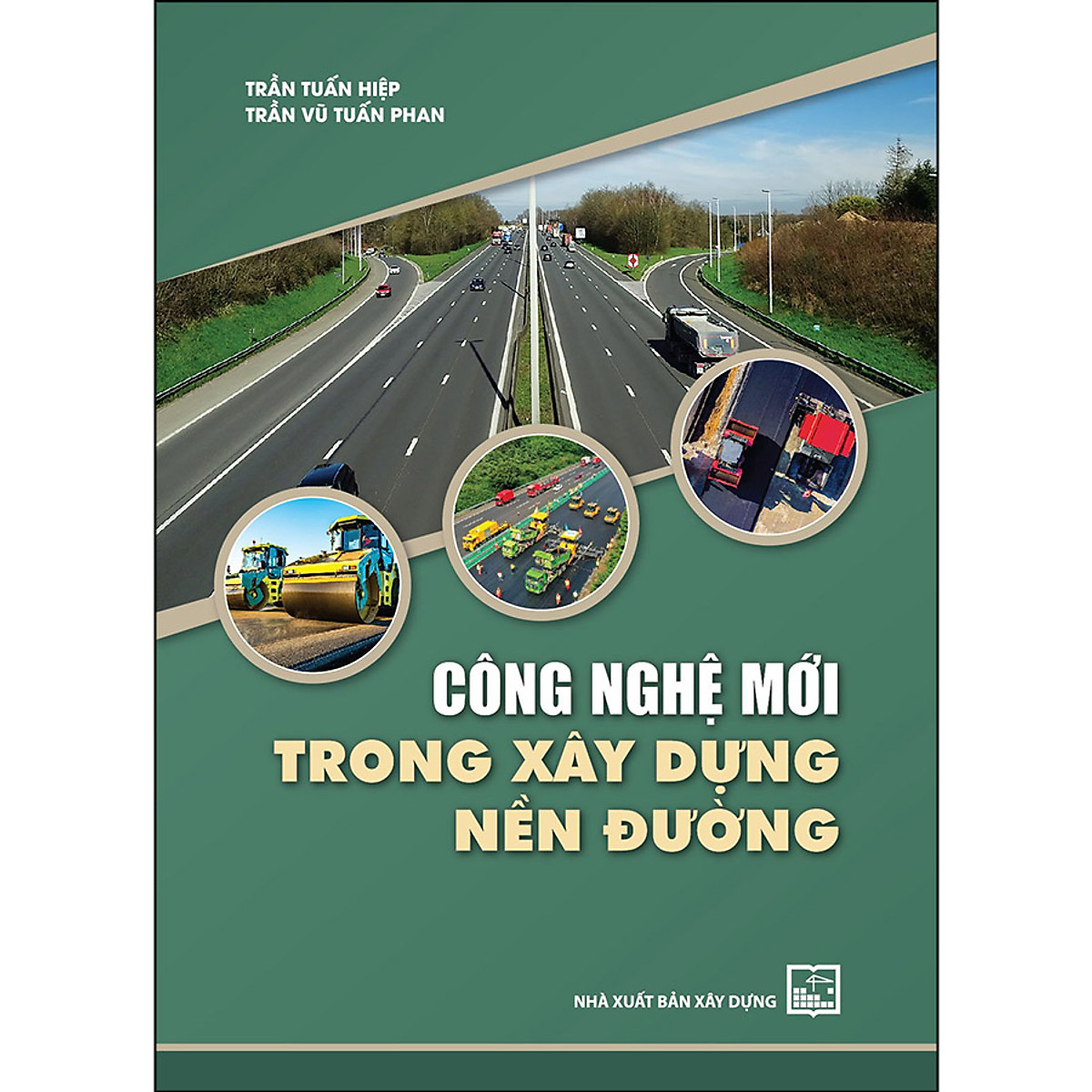 Công Nghệ Mới Trong Xây Dựng Nền Đường