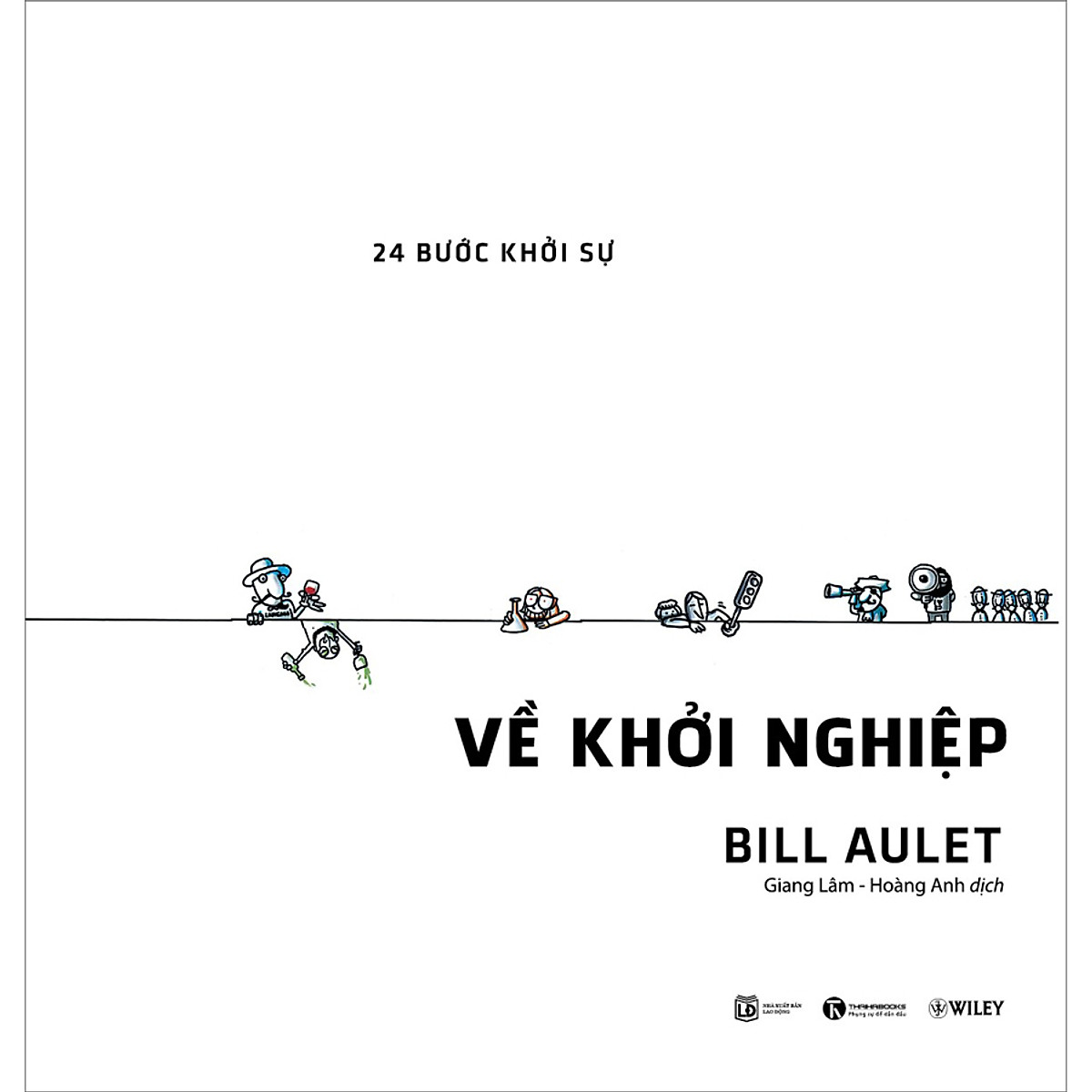 Kinh Điển Khởi Nghiệp (Tái Bản)