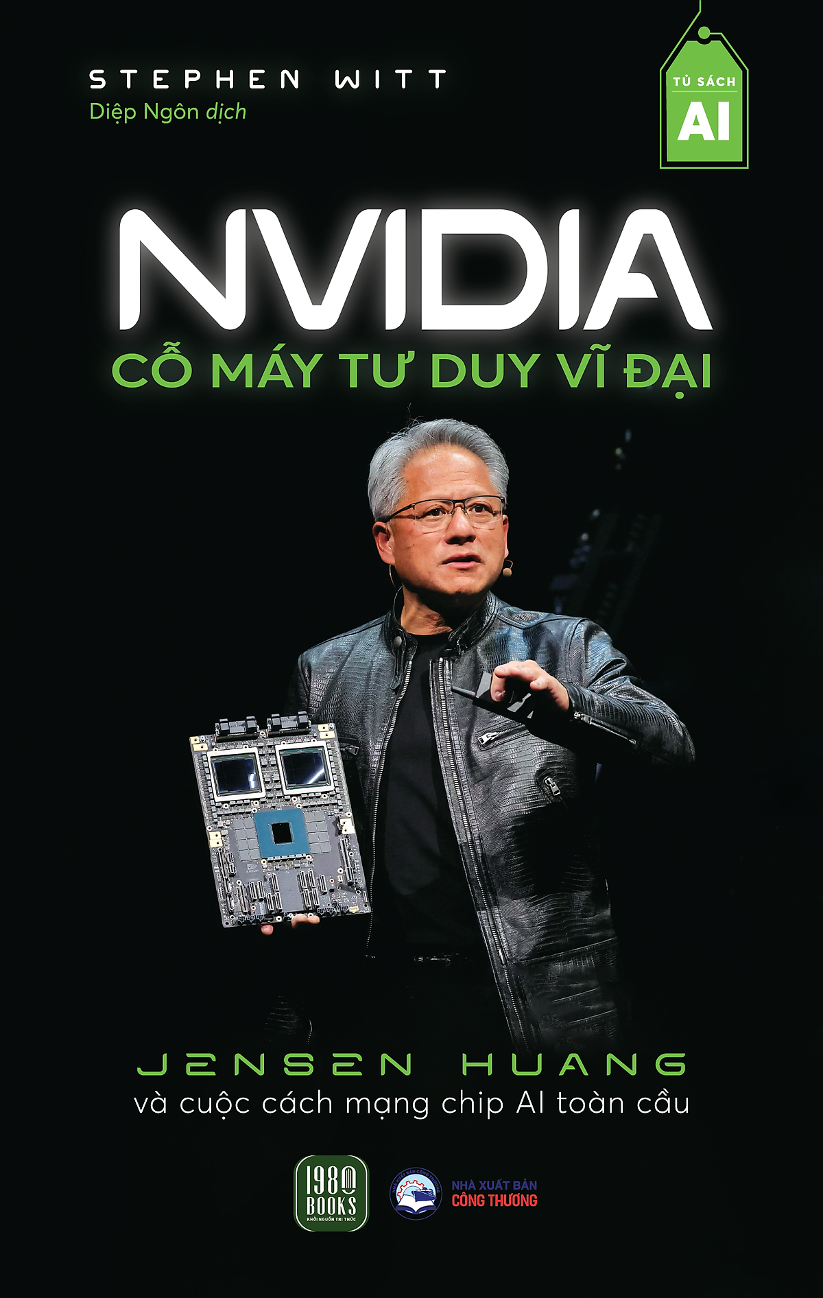 Sách NVIDIA Cỗ Máy Tư Duy Vĩ Đại