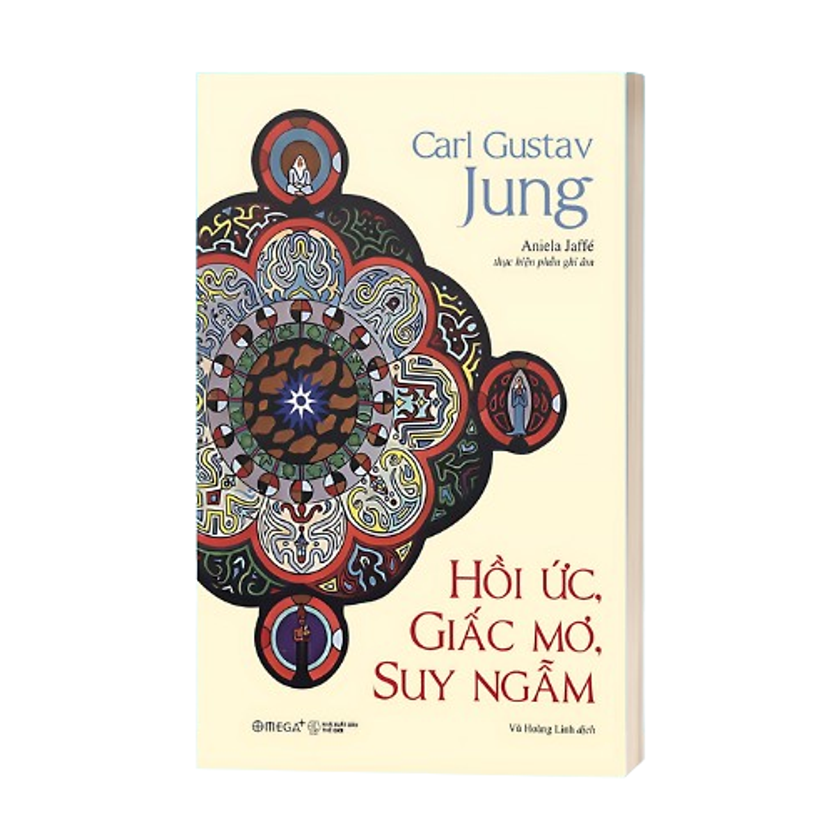 Sách Hồi Ức, Giấc Mơ, Suy Ngẫm - Hành Trình Vào Nội Tâm Của Carl Jung – Nơi Ký Ức, Giấc Mơ Và Triết Lý Giao Thoa