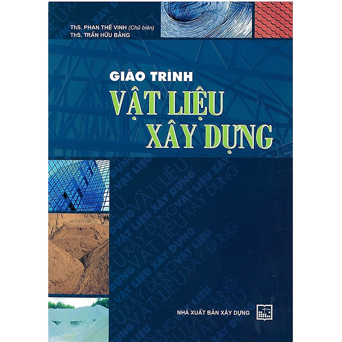 Giáo trình vật liệu xây dựng (Tái Bản)
