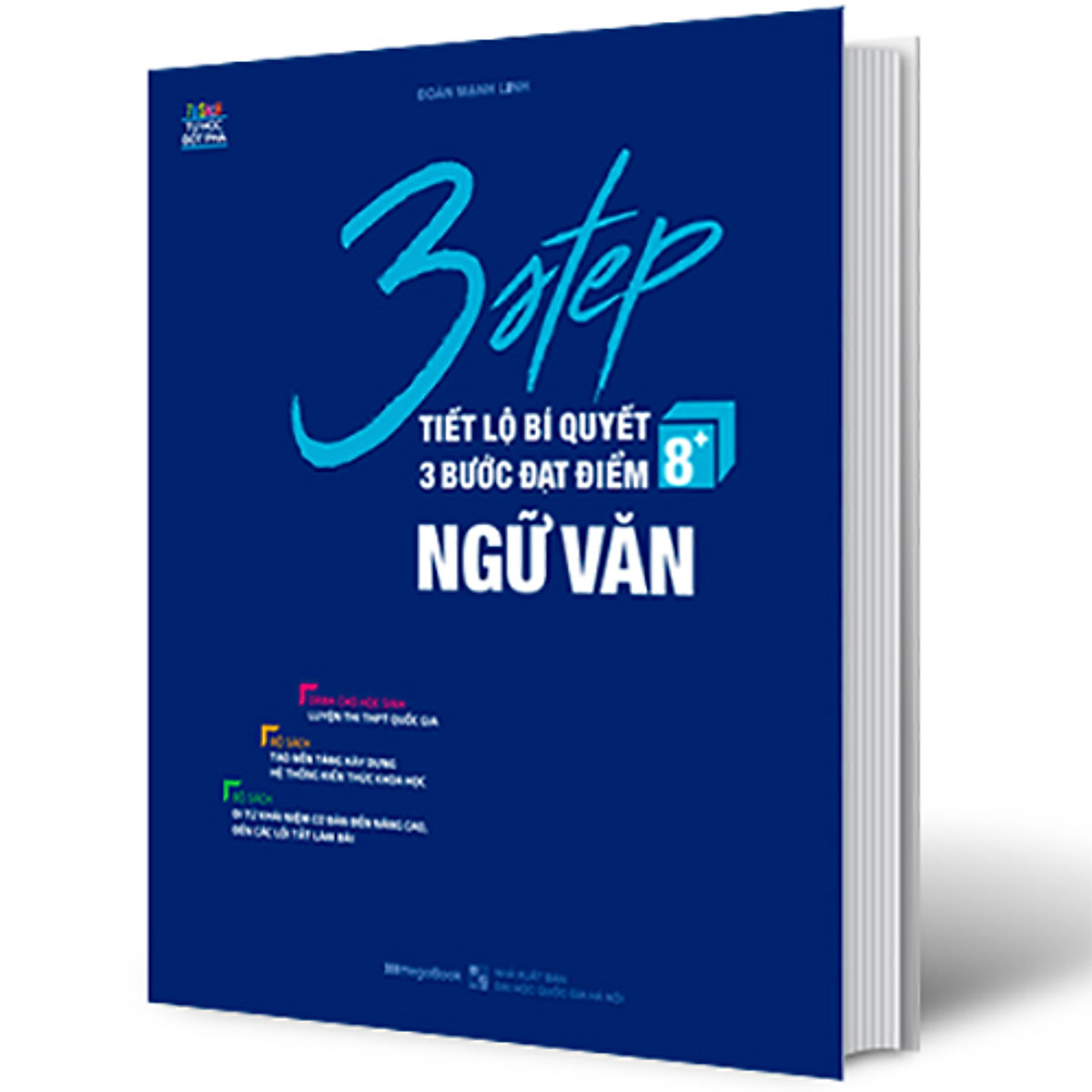 3 Step - Tiết Lộ Bí Quyết 3 Bước Đạt Điểm 8+ Ngữ Văn