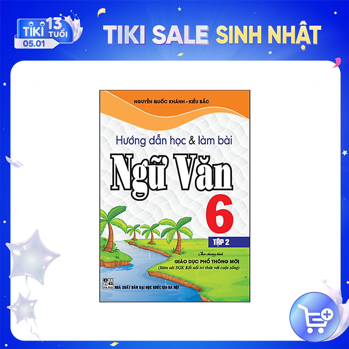 Mua Hướng Dẫn Học Va Lam Bai Ngữ Văn 6 2 Kết Nối Tri Thức Tại Tiki Trading Mua Hướng Dẫn Học Va Lam Bai Ngữ Văn 6 2 Kết Nối Tri Thức Tại Tiki Trading