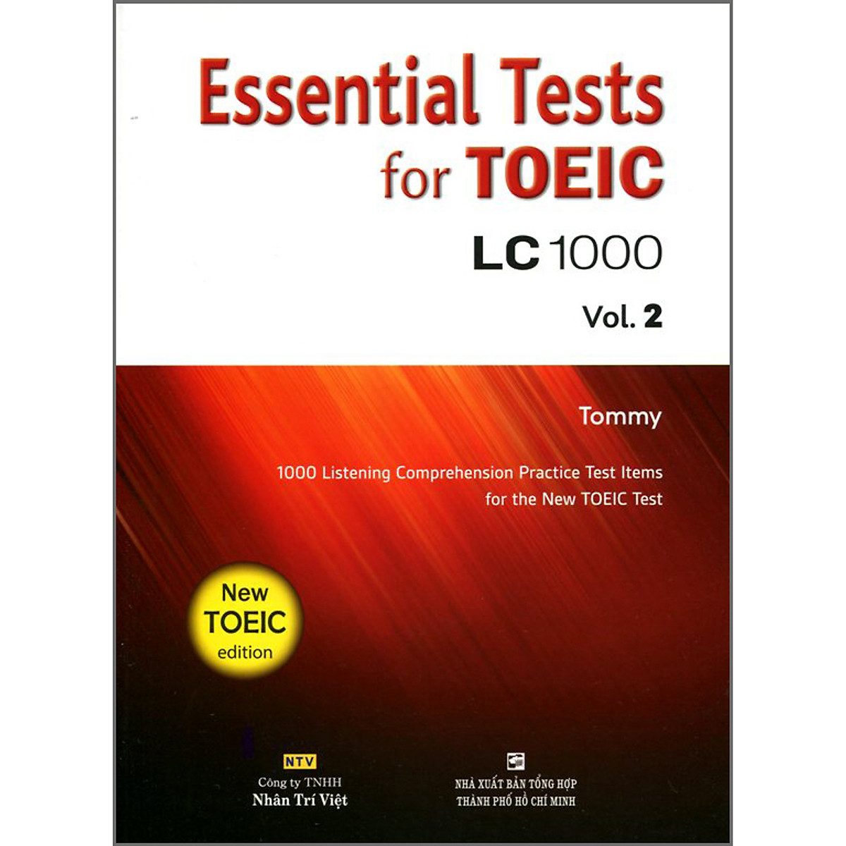 Essential Test For TOEIC LC 1000 Vol 2 (Kèm CD)