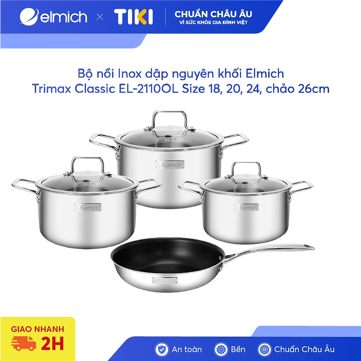 Bộ nồi Inox dập nguyên khối Elmich Trimax Classic EL-2110OL Size 18, 20, 24, chảo 26cm