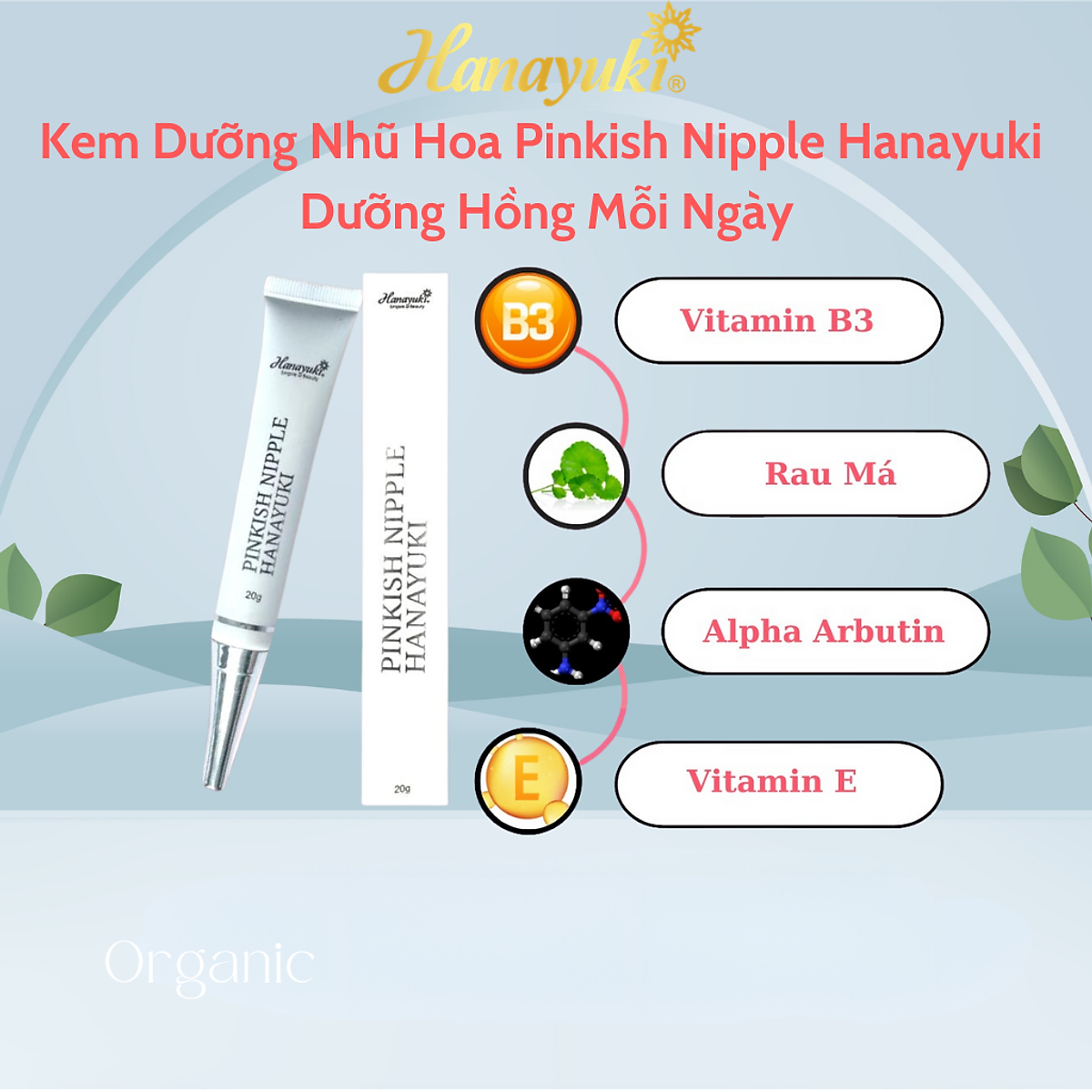 Hanayuki Kem Dưỡng Hồng Nhủ Hoa Hằng Ngày & Cấp tốc PINK NIPPLE & PINKISH NIPPLE Hanayuki Chính Hãng
