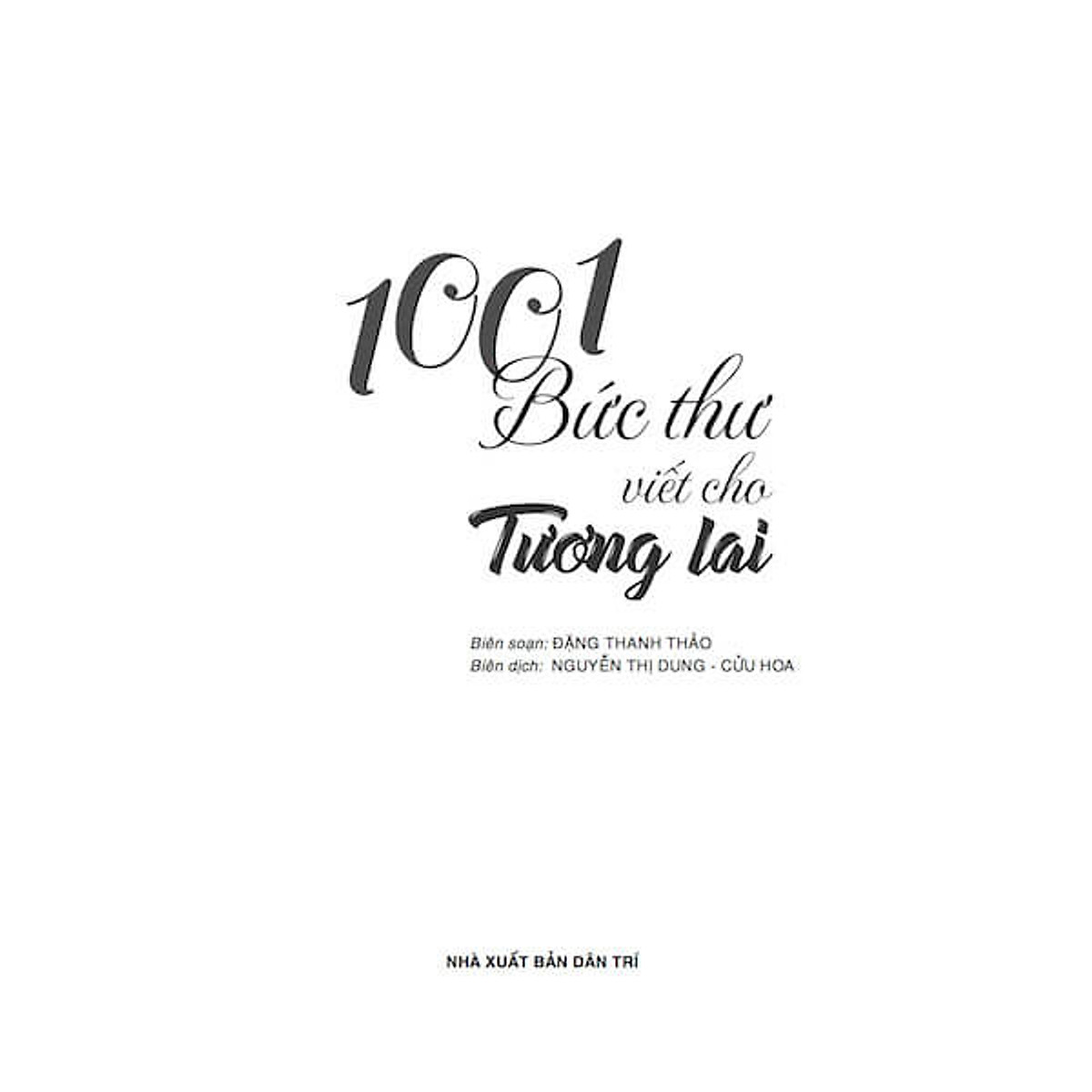 Combo 2 sách: 1001 Bức thư viết cho tương lai + Bài tập luyện dịch tiếng Trung Ứng Dụng (Sơ – Trung cấp, giao tiếp HSK) (Trung – Pinyin – Việt, có đáp án) + DVD quà tặng