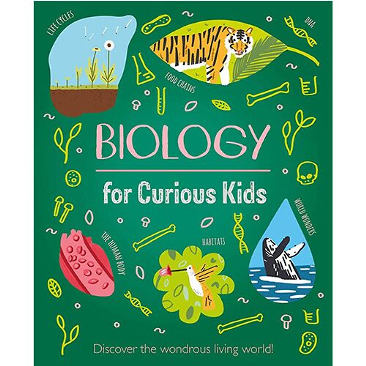 Biology For Curious Kids